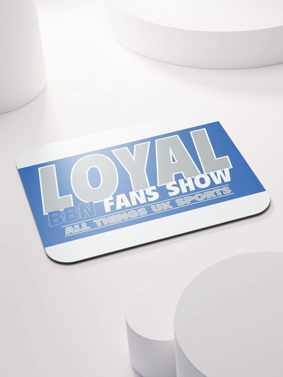 LOYAL BBN Fans Mouse Pad product image (4)