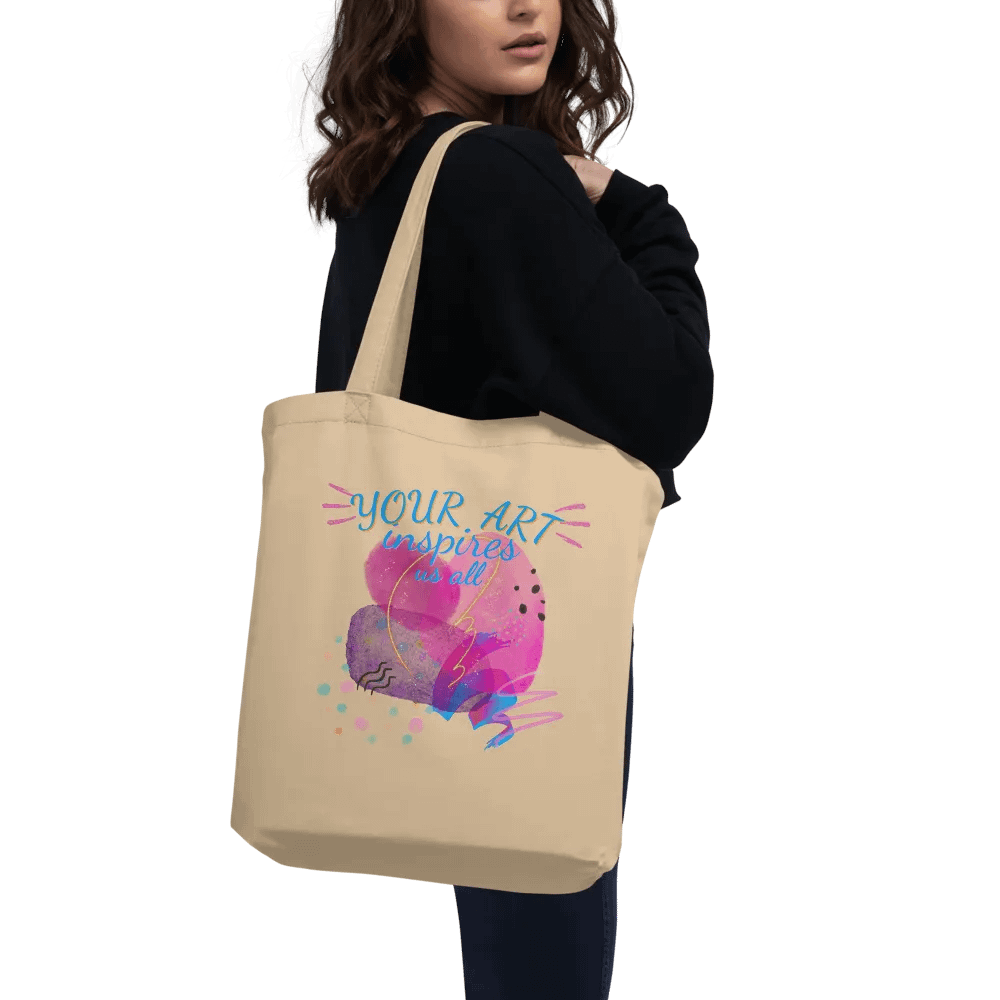 eco Tote bag depicting 'Your art inspires us all'  Perfect gift for mom, wife, friend, colleague who loves art. Perfect way for them to showcase their talent. product image (9)