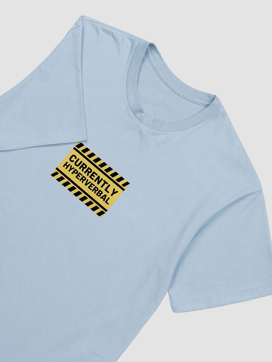 CURRENTLY HYPERVERBAL Supersoft T-Shirt product image (42)