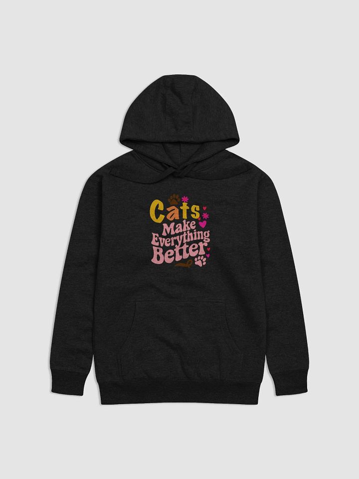 Cats Make Everything Better product image (1)