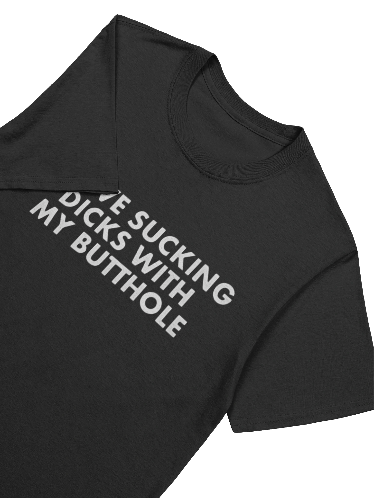 I Love Sucking Dicks with My Butthole T-shirt product image (5)