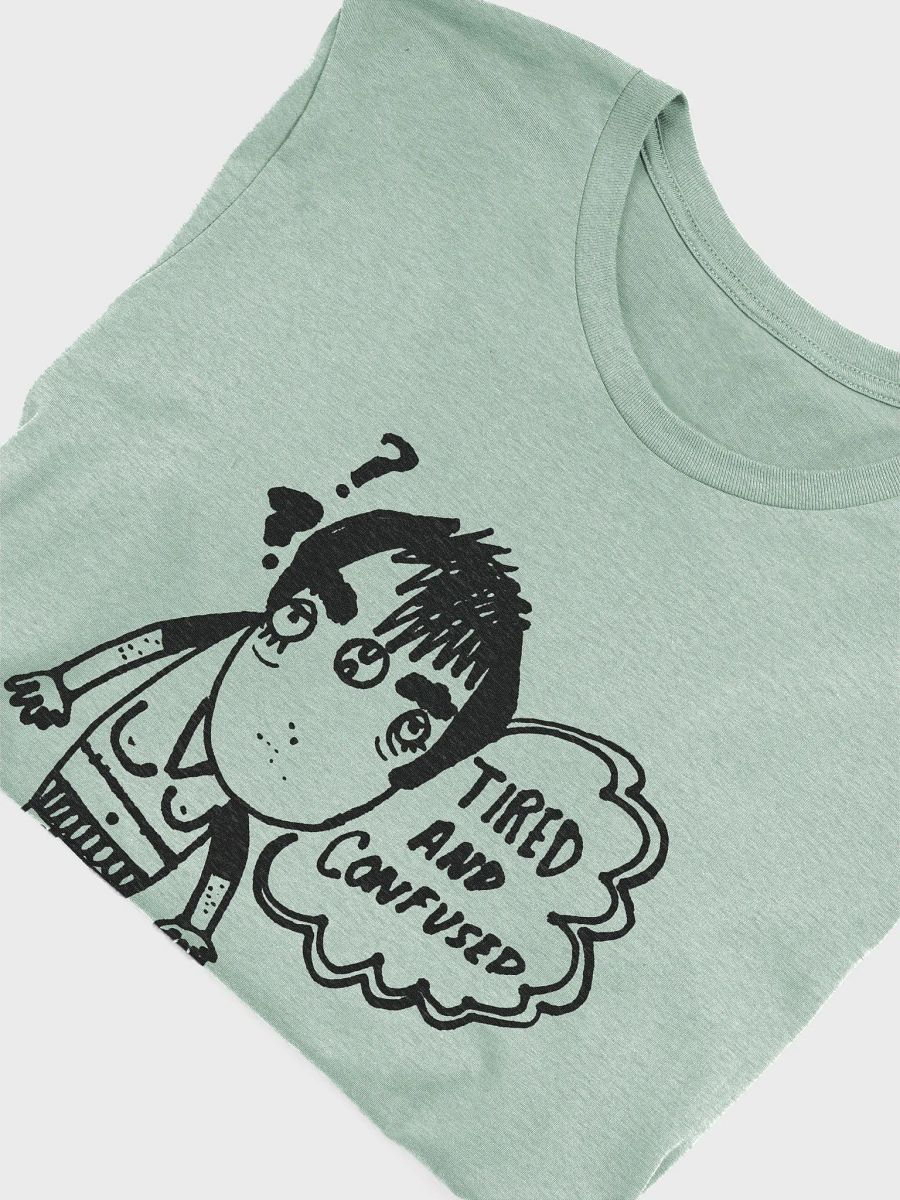 Tired and Confused product image (3)