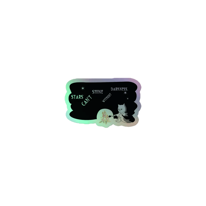 Stars don’t shine without darkness. product image (1)