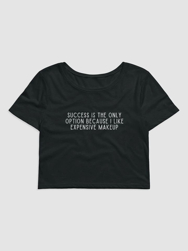 Success Is The Only Option Crop Tee product image (1)