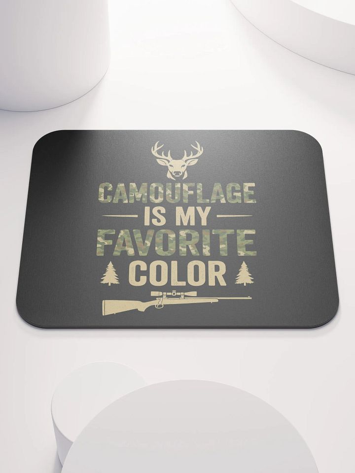 Camo Mouse Pad – Camouflage Is My Favorite Color | Funny Desk Gift product image (1)
