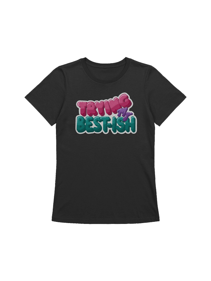 “TRYING MY BEST-ISH” - Kawaiifiti Style - Women's Relaxed-fit T-Shirt (Dark) product image (1)