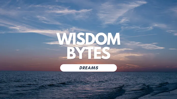 Wisdom Bytes: Dreams: Its all up to YOU! product image (1)