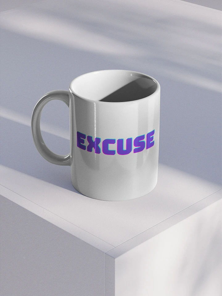Excuse - 11oz Mug product image (1)
