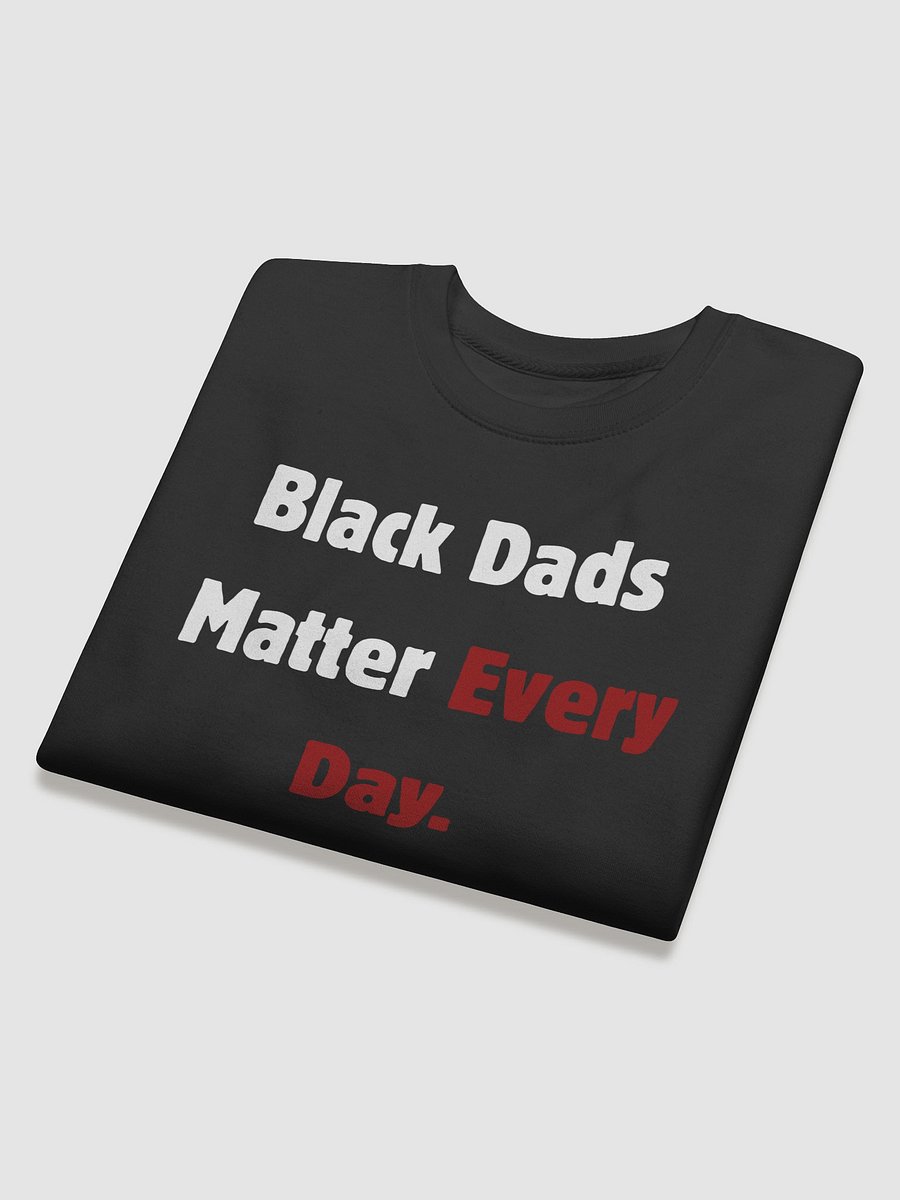 Black Dads Matter Premium Sweatshirt product image (31)