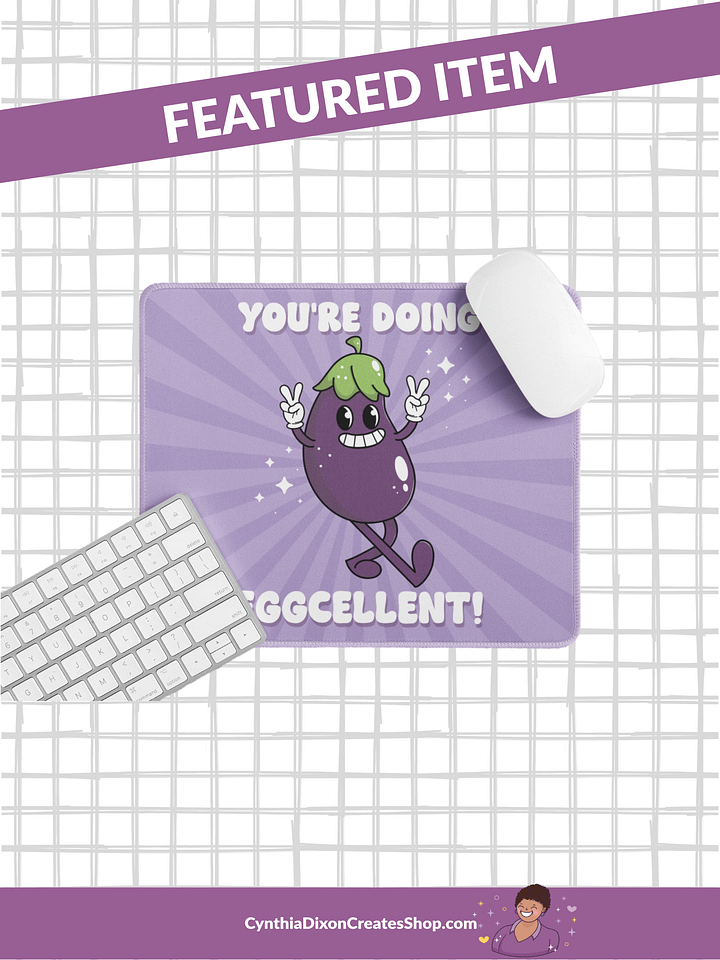 You're Doing Eggcelent Motivational Mouse Pad product image (1)