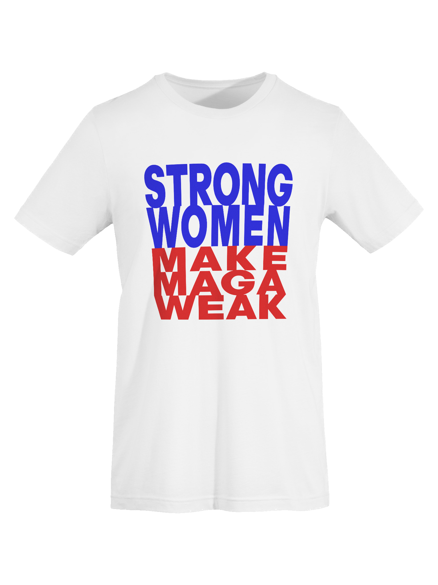 STRONG WOMEN MAKE MAGA WEAK - WOMEN'S FIT product image (4)