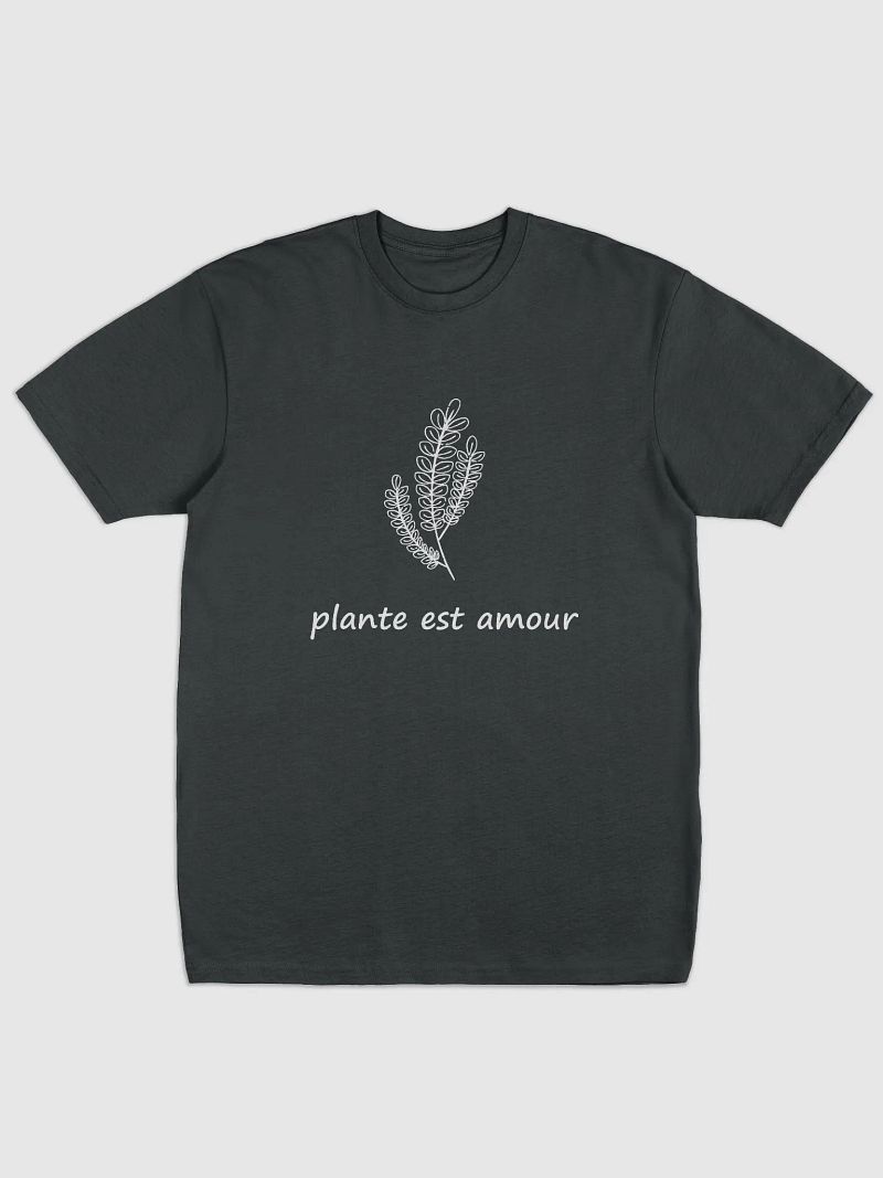 plant is love ( plante est amour) printed t-shirt
