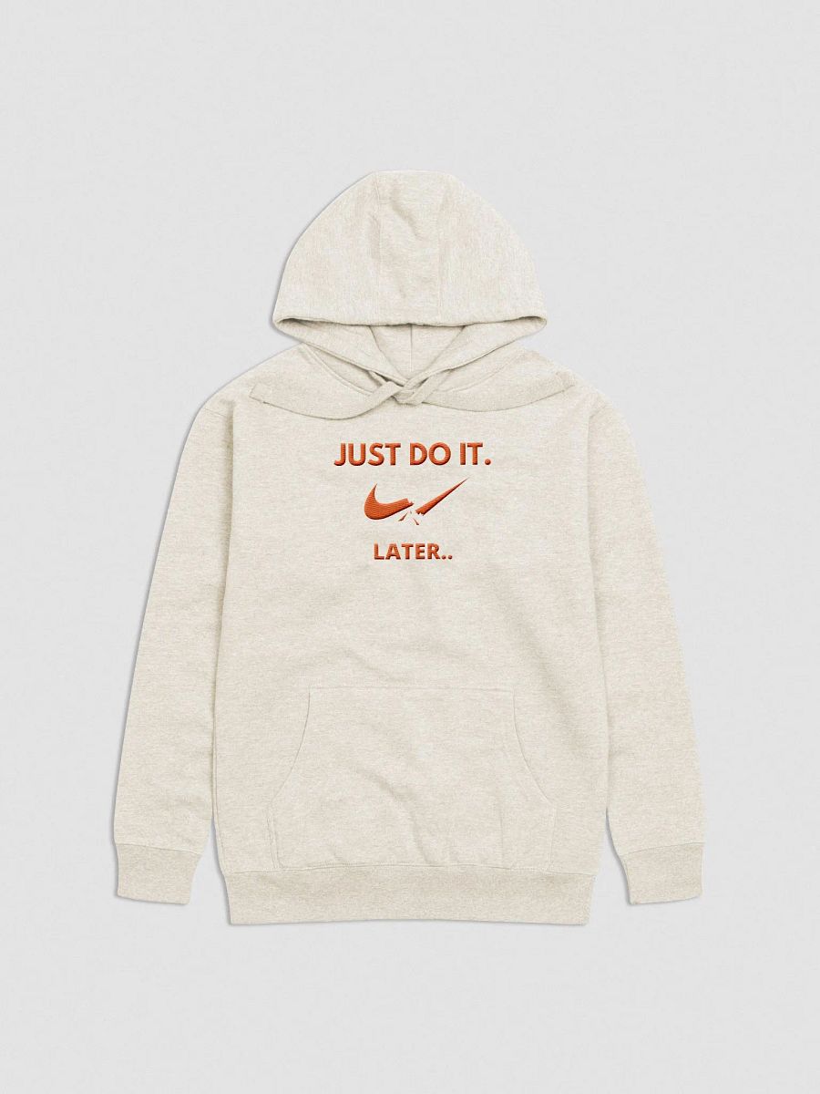 Just Do It Later official T-shirt product image (3)