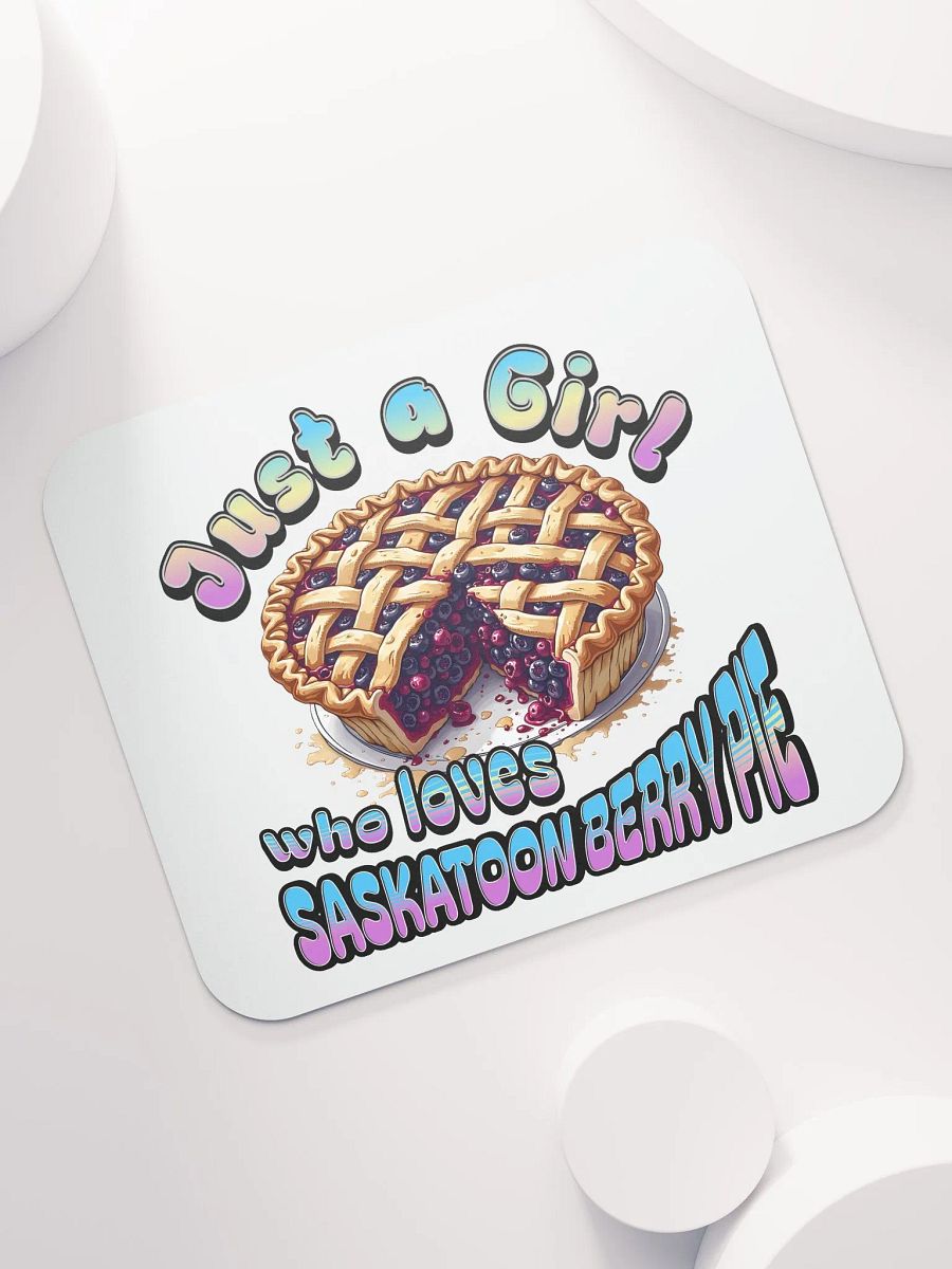 Just a Girl Who Loves Saskatoon Berry Pie Mouse Pad product image (5)