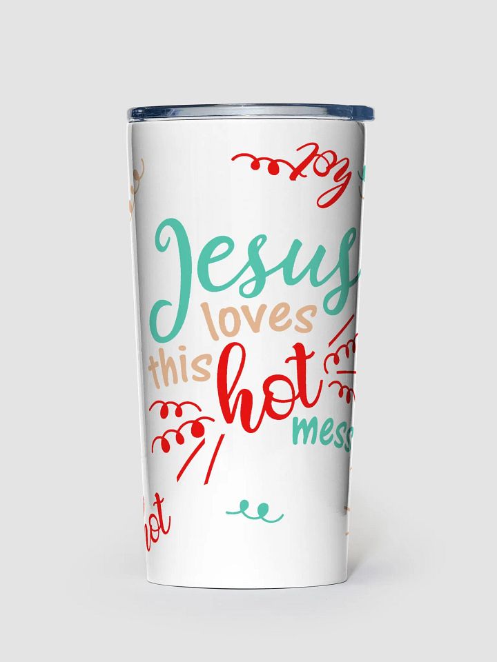 Jesus Love This Hot Mess Stainless Steel Tumbler product image (1)