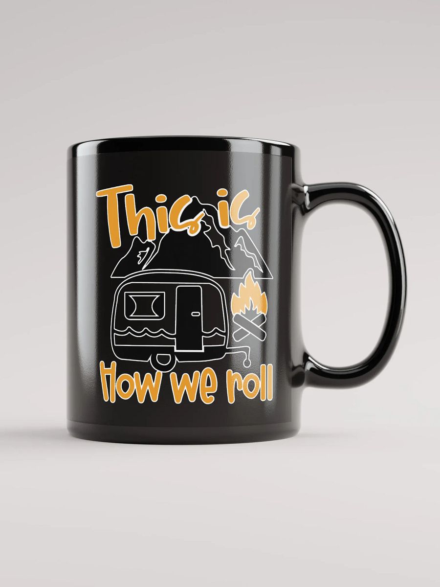 This is How We Roll Camper Mug product image (1)