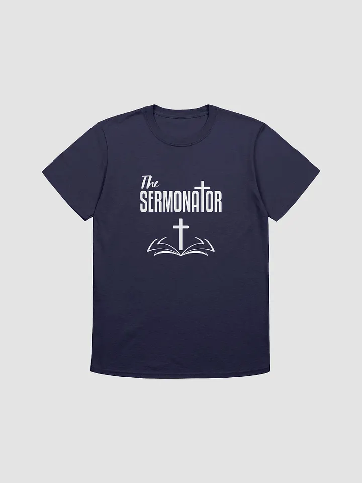 The Sermonator Pastor Appreciation Unisex Faith T-Shirt product image (26)