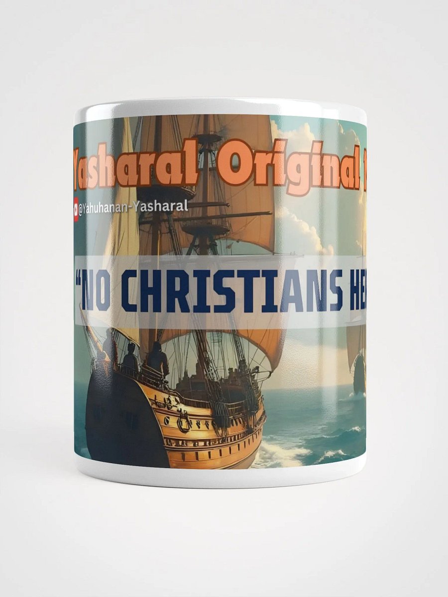 Yasharal Original Music: No Christians Here Mug product image (6)