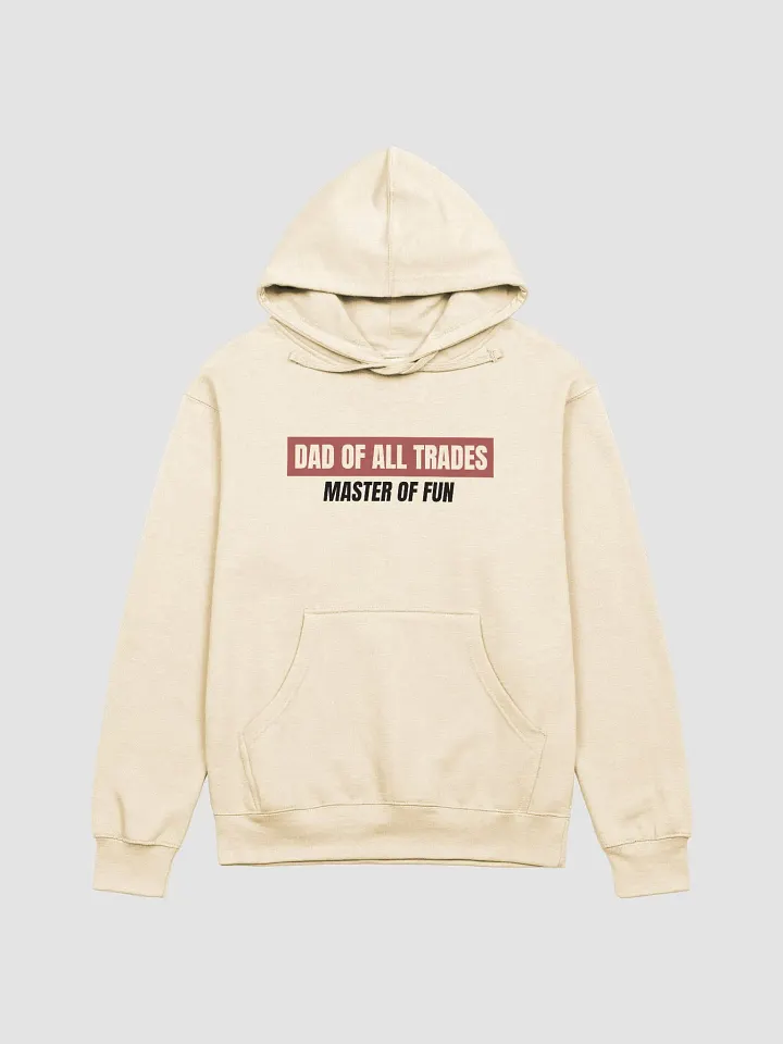 DAD OF ALL TRADES (tan hoodie) product image (1)