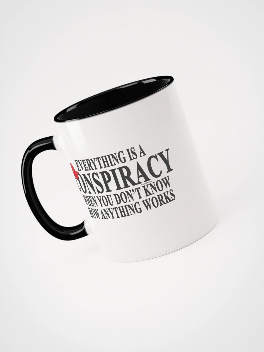 Everything is a Conspiracy Mug - Being Liberal product image (11)