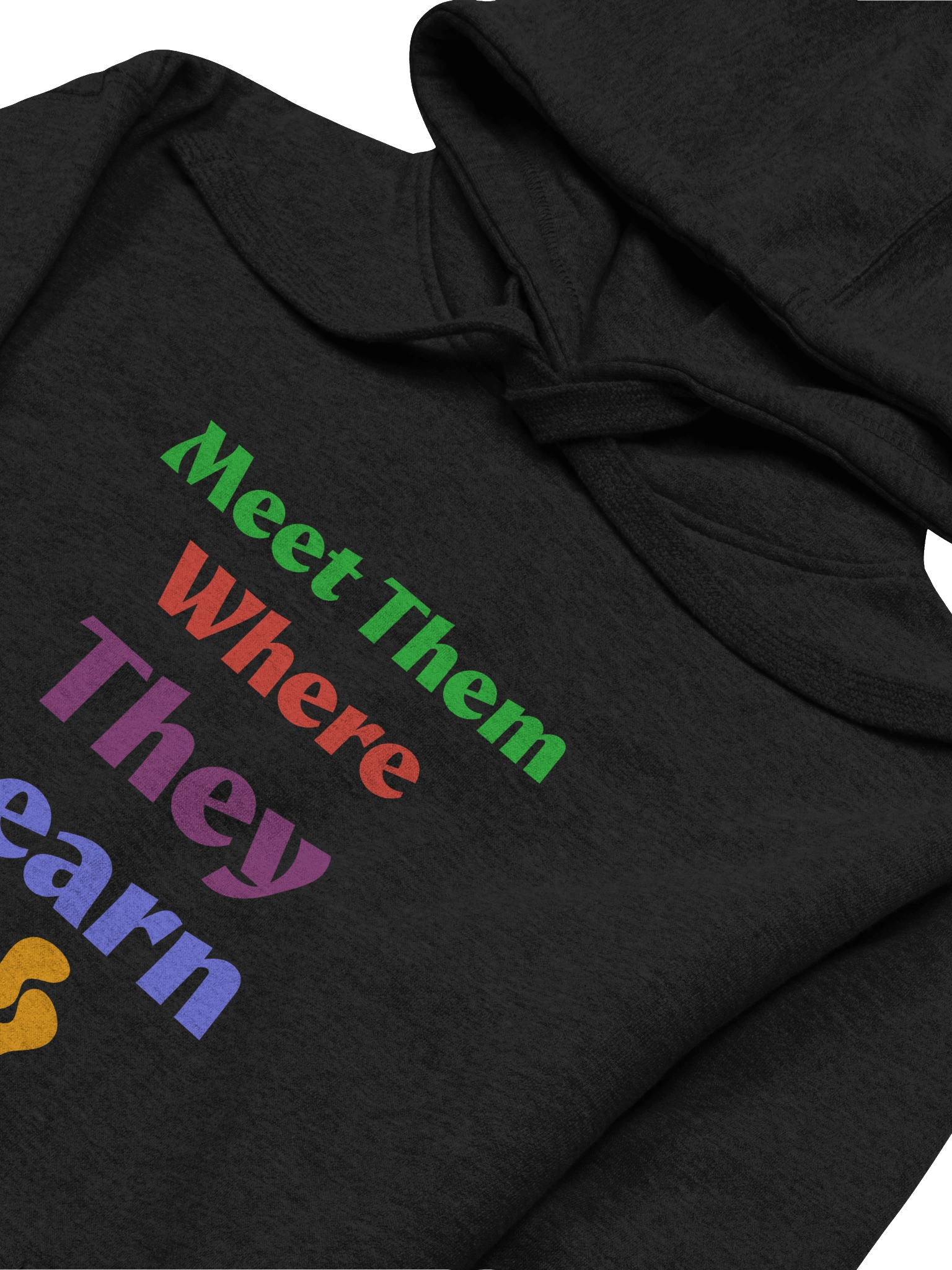 Meet Them Where They Learn Inspired Premium Hoodie product image (3)