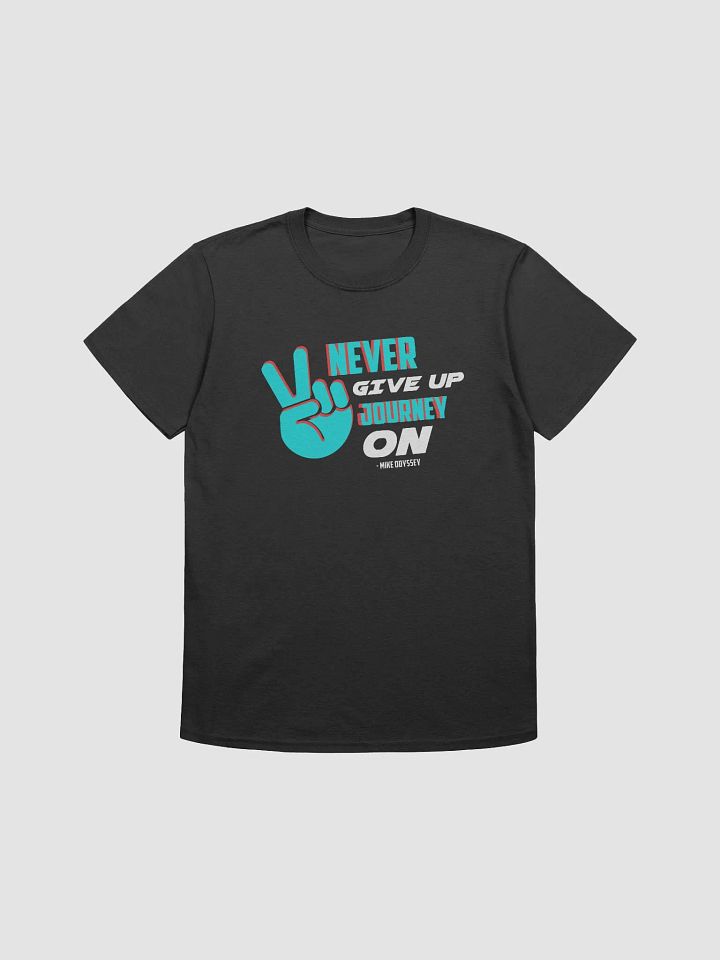 Never Give Up & Journey On - Mike Odyssey Tee product image (1)