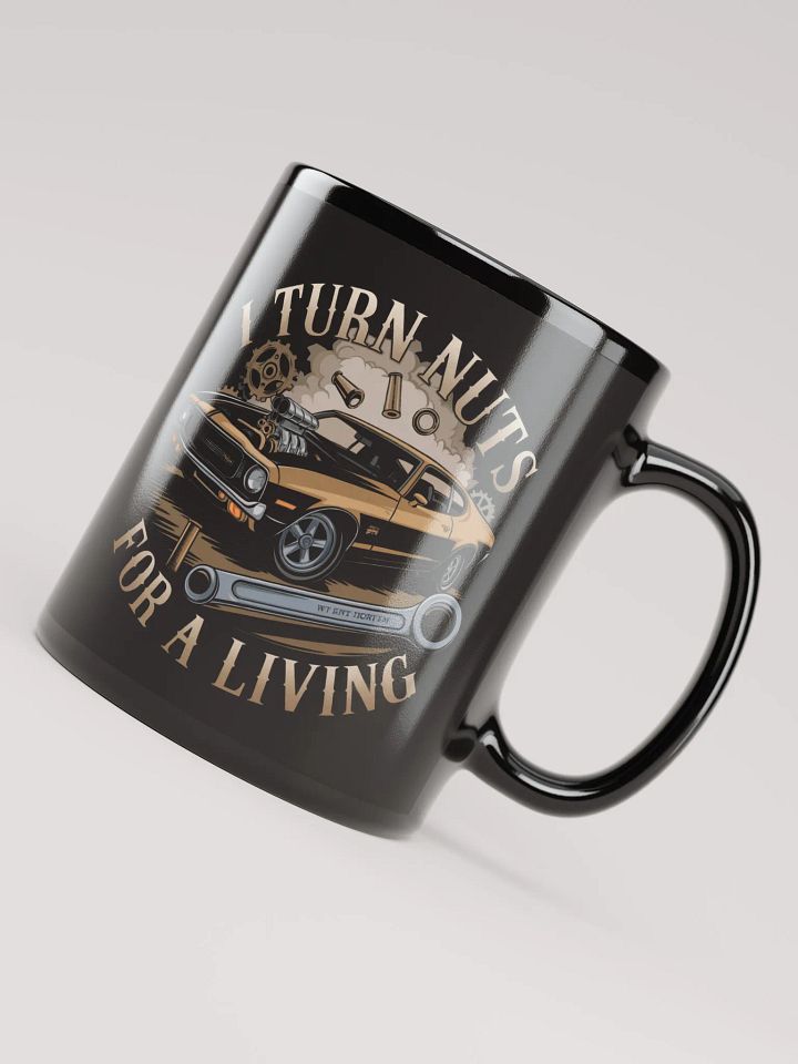 I Turn Nuts for a Living – Funny Mechanic Mug product image (2)