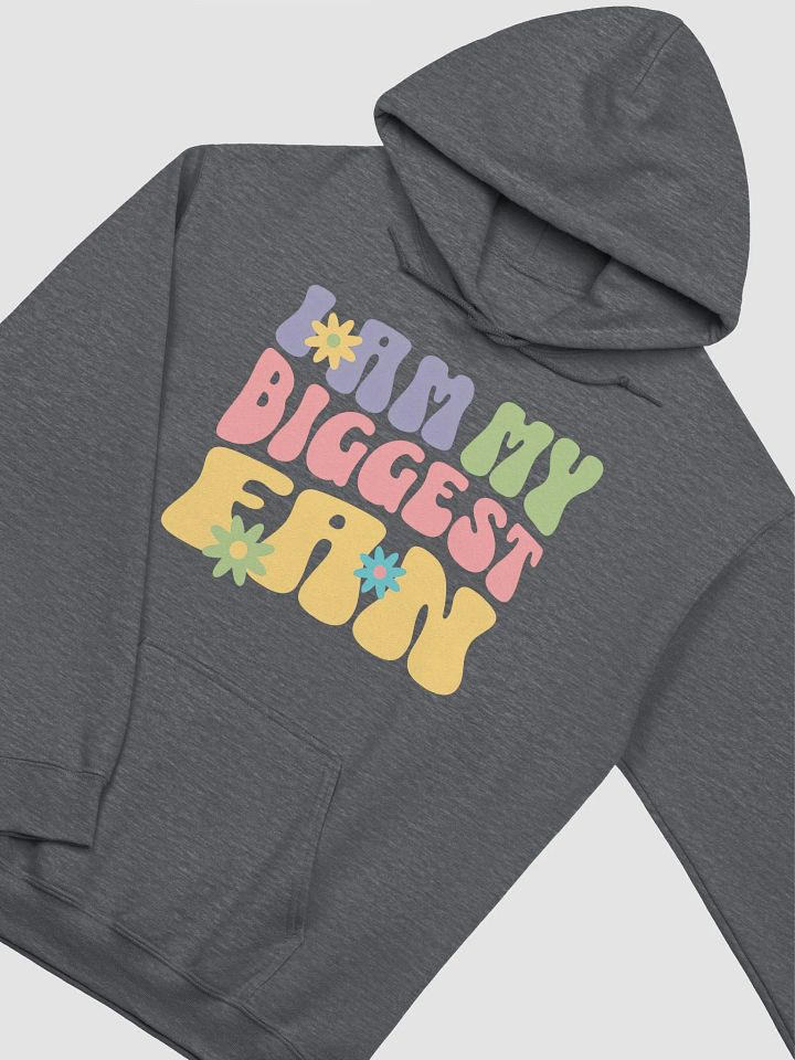 I Am My Biggest Fan Hoodie 🌟 product image (1)
