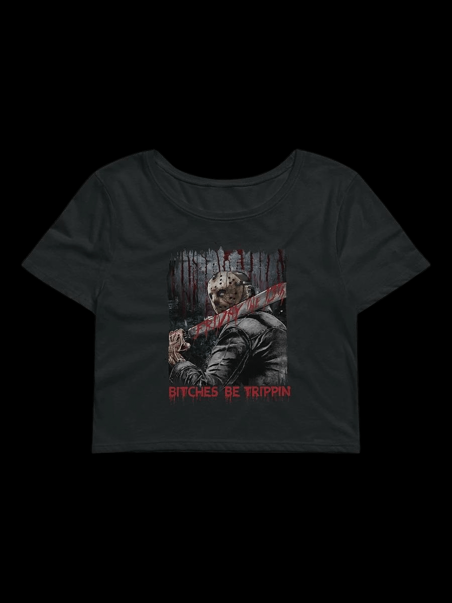 Bitches Be Trippin Jason Vorhees Crop product image (1)