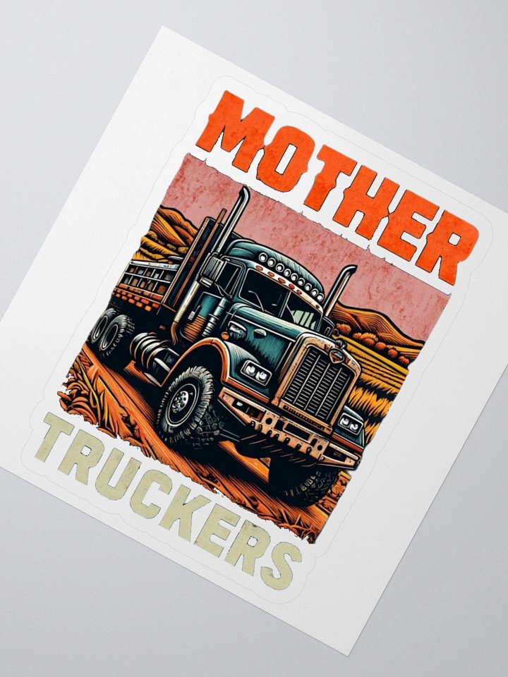 Mother Truckers – Gamer & Streamer Sticker 4''x4'' product image (2)