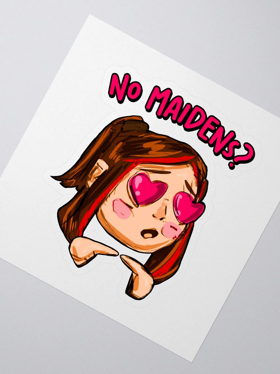 No Maidens, Human1? || Kiss Cut Sticker product image (2)