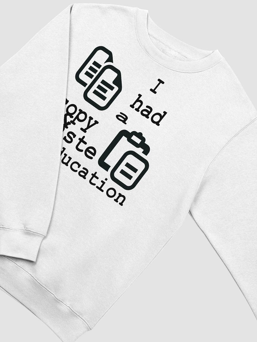 I Had A Copy & Paste Education - Black - Lane Seven Premium Crewneck Sweatshirt product image (1)