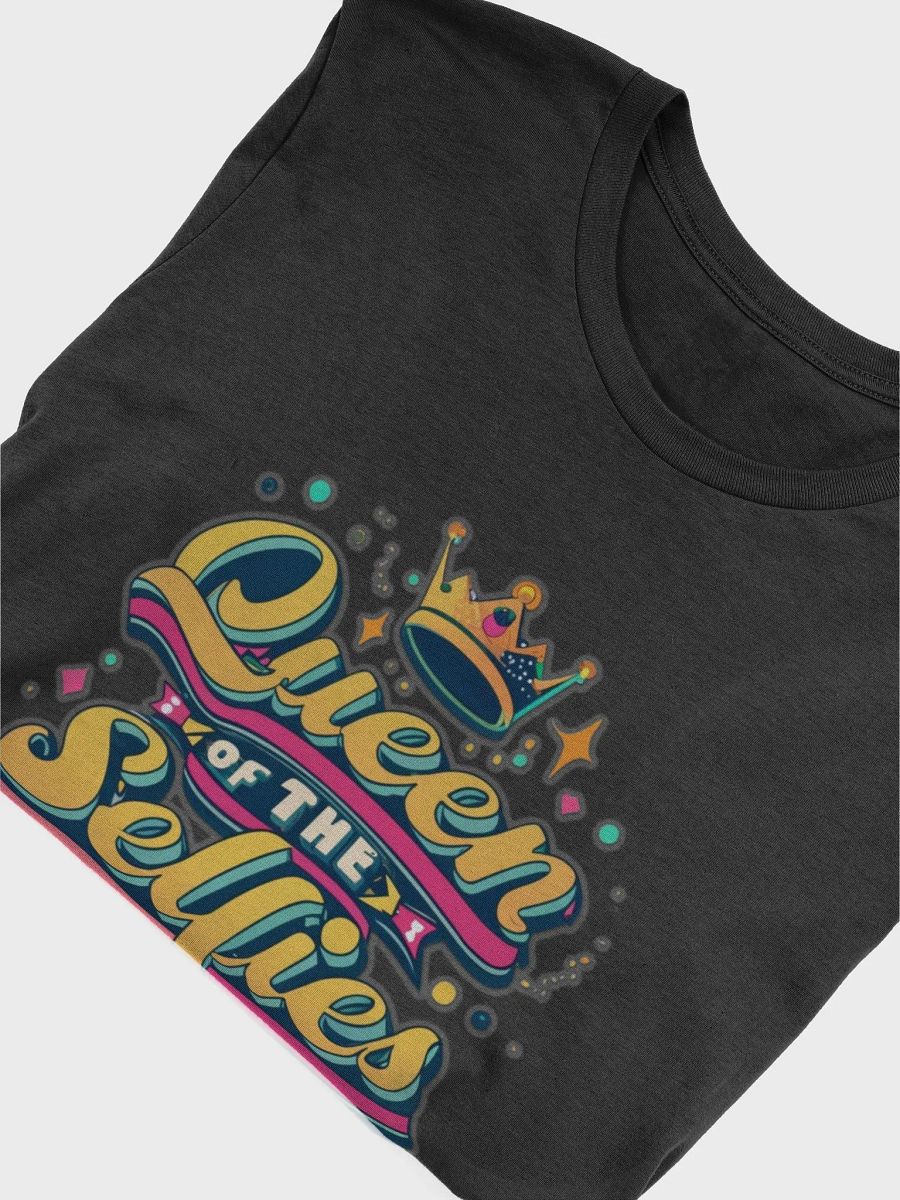 Queen of the Selfies T-shirt - v3 product image (6)