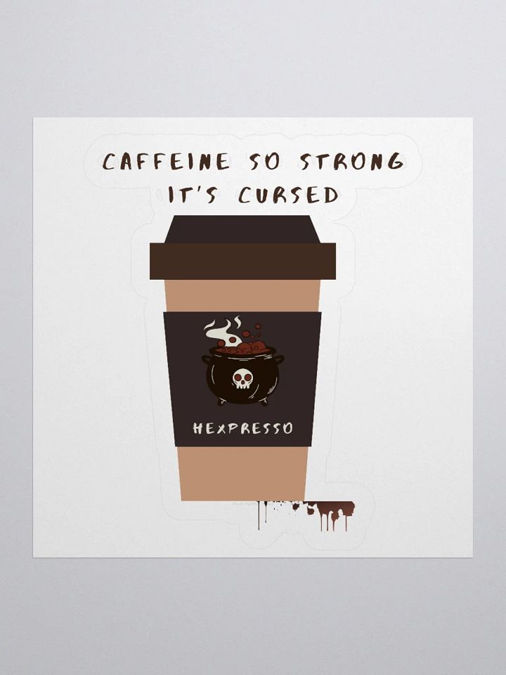 Caffeine So Strong, It's Cursed - Hexpresso Coffee Kiss-Cut Sticker product image (2)