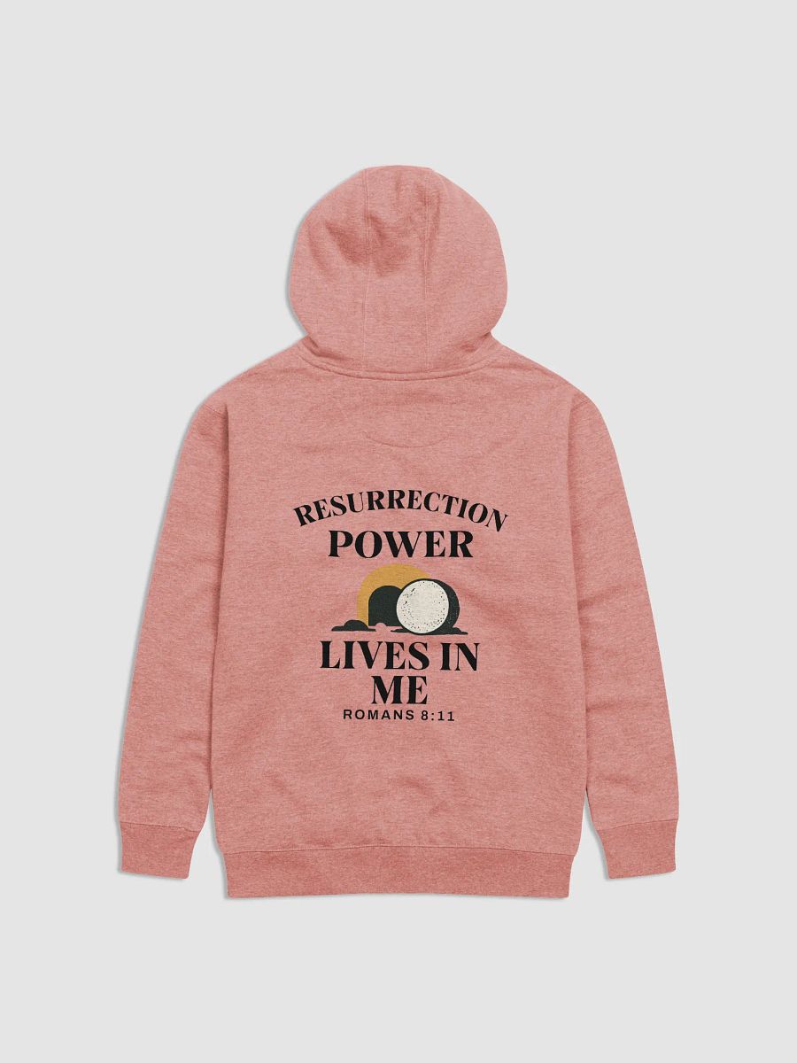 Resurrection Power Lives in Me – Christian Faith-Hoodie product image (10)