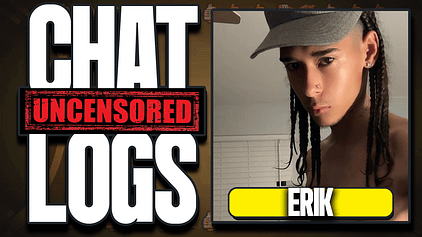 Erik || Wanna be Gangster Says He Wants To Marry 14 Year Old || UNCENSORED CHATLOGS