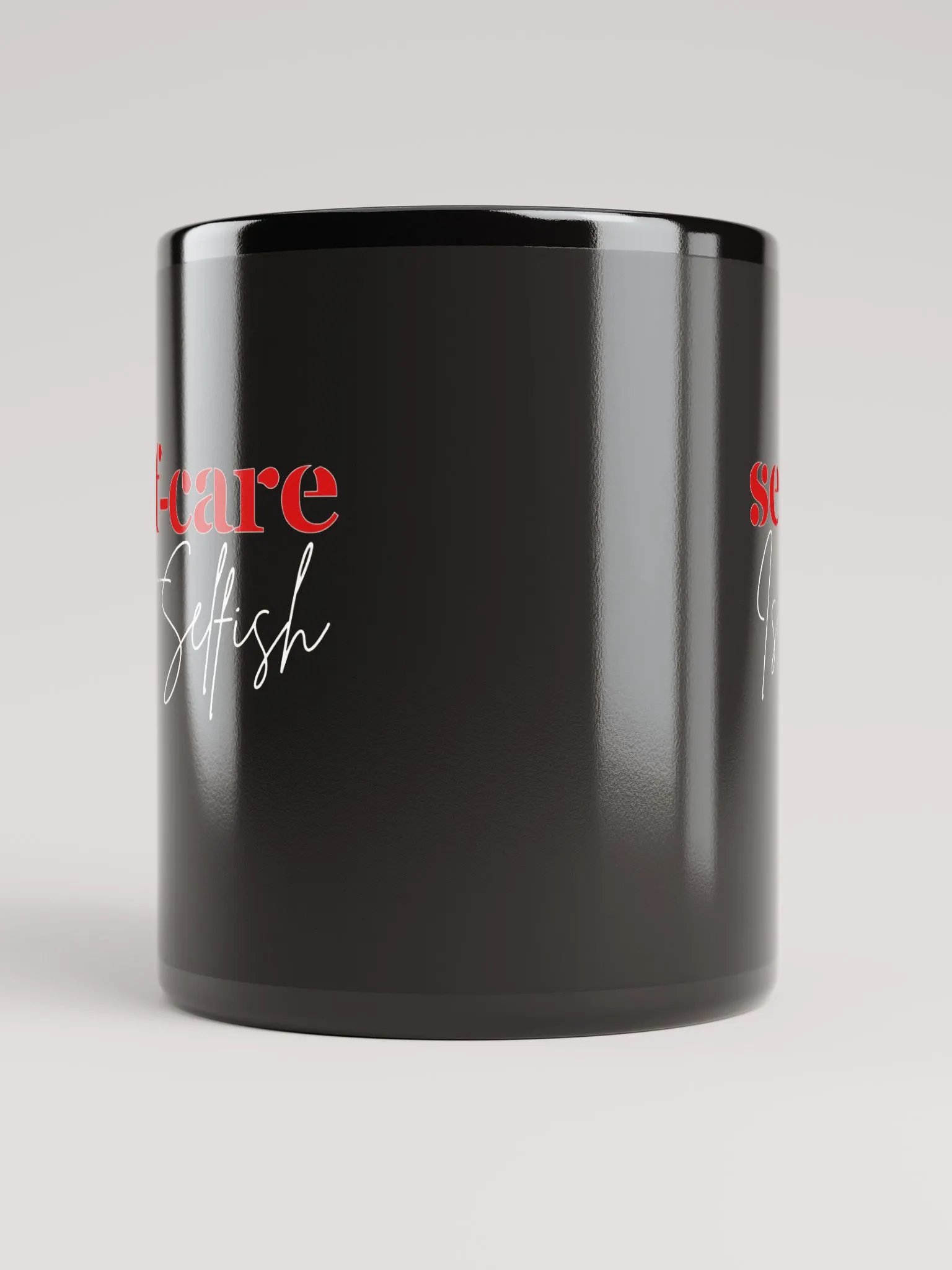 Self-Care Isn't Selfish Black Glossy Ceramic Mug product image (5)