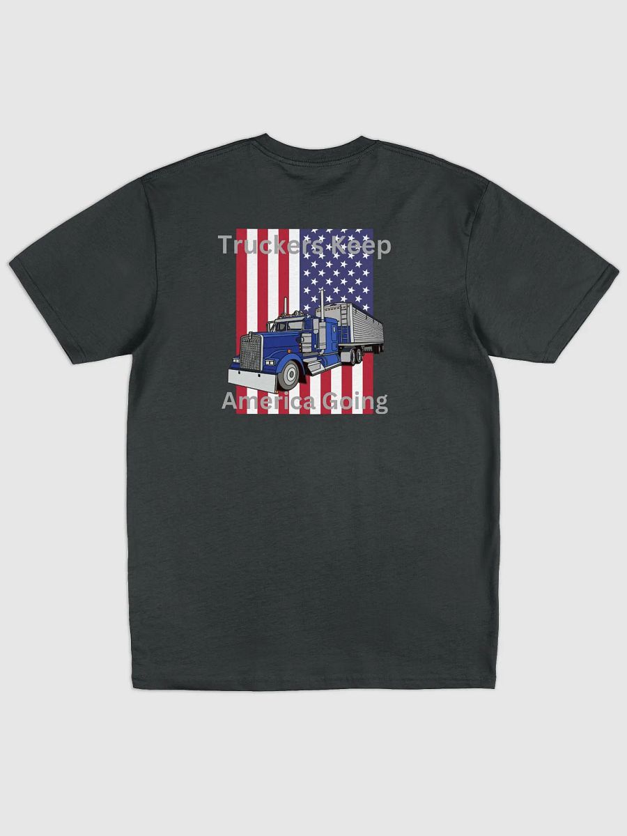 Southern Woods Apparel Truckers Keep America Going T-Shirt product image (15)
