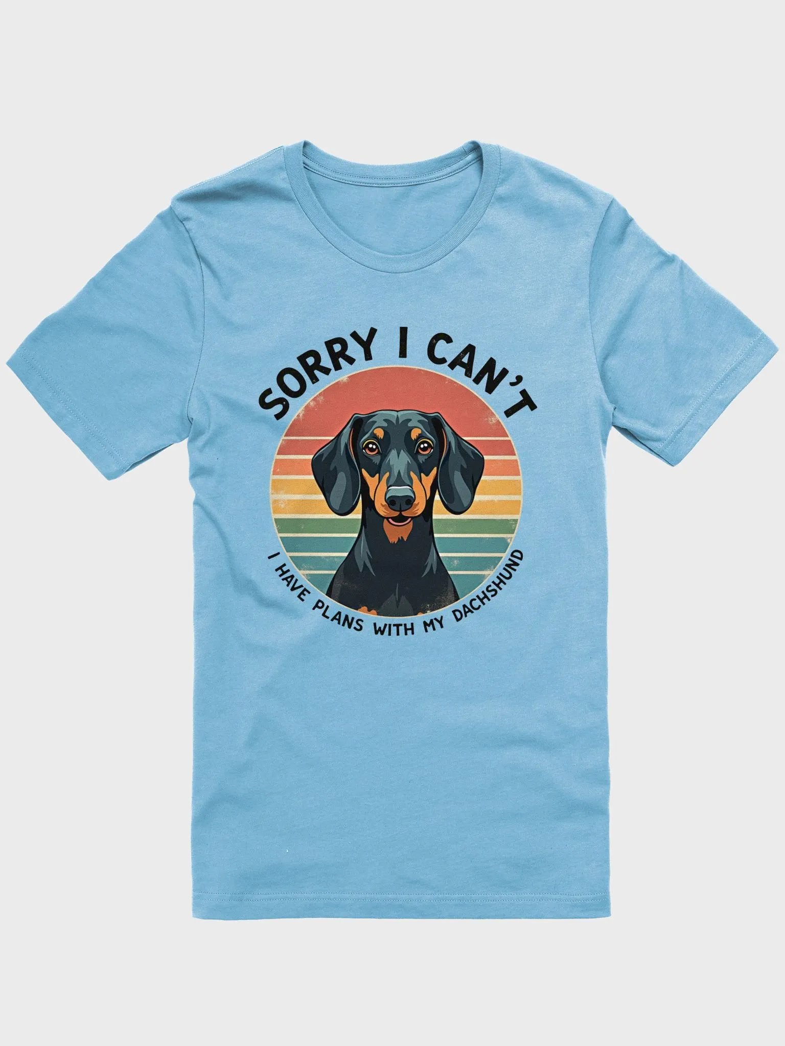 Sorry, I Can't – Dachshund Plans Tee product image (2)
