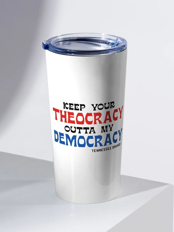 Keep Your Theocracy Outta My Democracy Travel Mug product image (2)