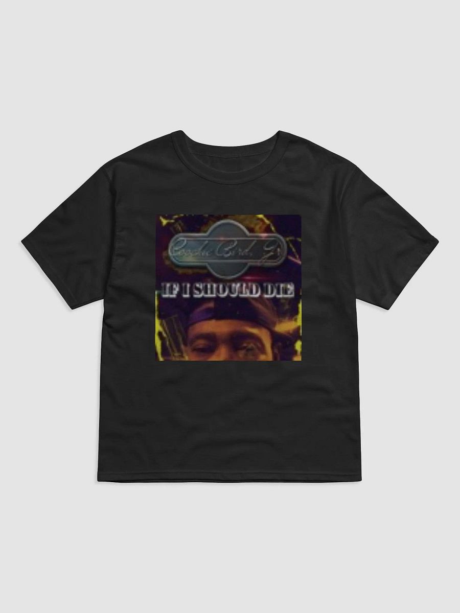 If I Should Die T Shirt Premium Black product image (1)
