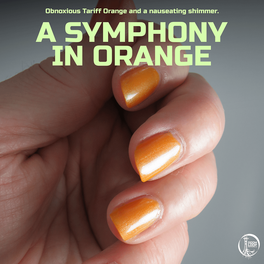 A SYMPHONY IN ORANGE - Obnoxious Tariff Orange Subtle Greenish Yellow Shimmer product image (1)