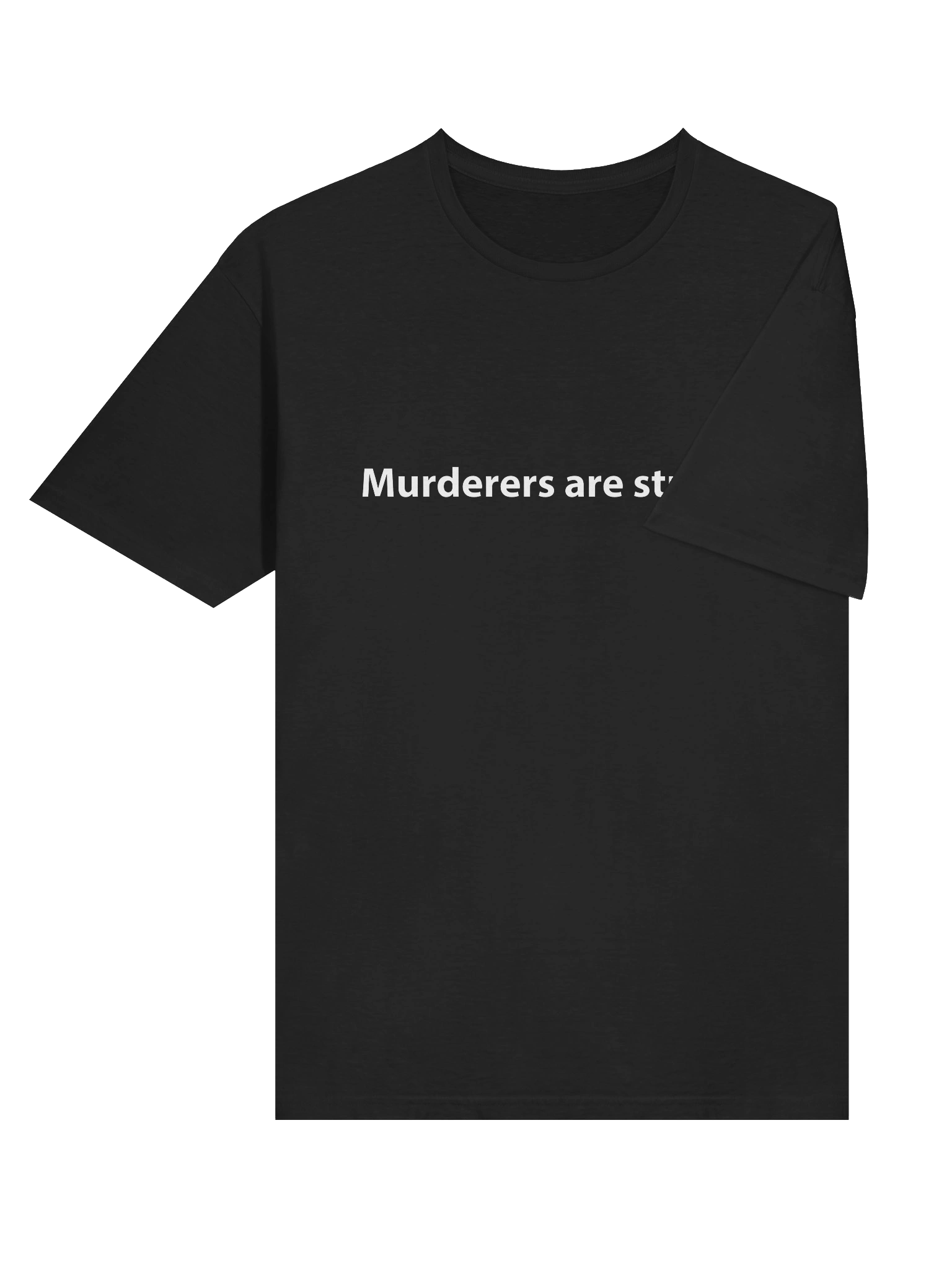Softstyle T-Shirt — Murderers are stupid product image (6)