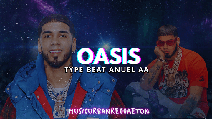 Type Beat Sound Anuel AA - Oasis Pista #35 product image (2)
