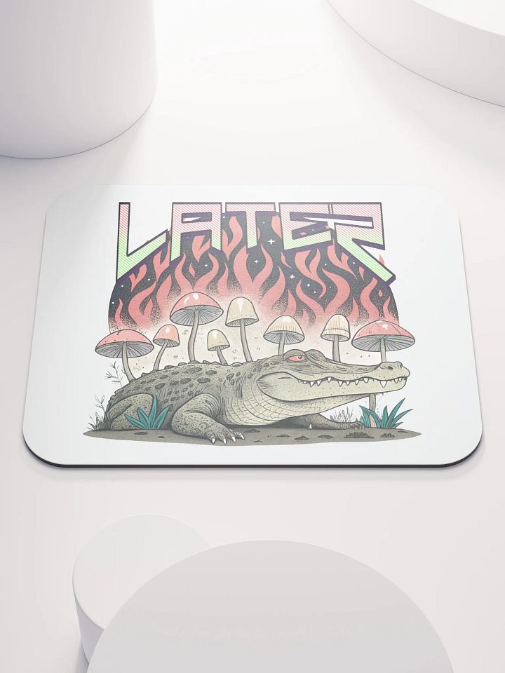 Later Alligator Mushroom Flaming Mouse Pad product image (2)