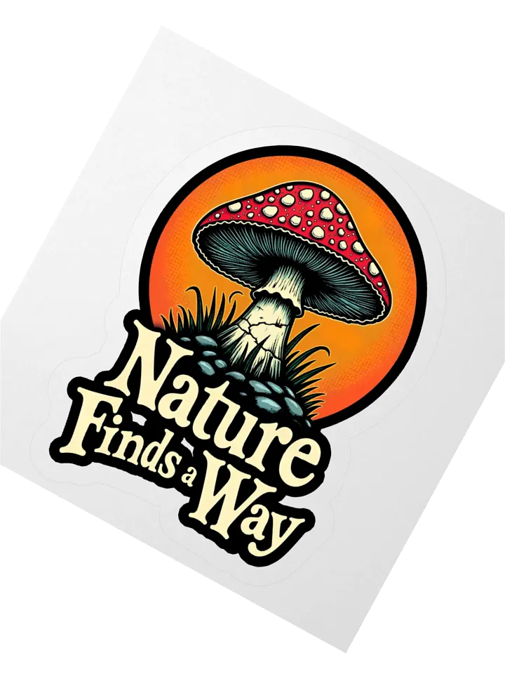 Nature Finds A Way Sticker product image (2)