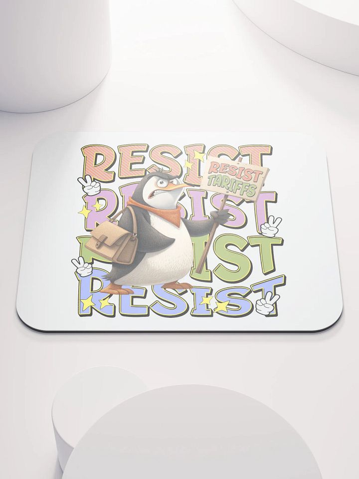 Resist Tariffs Penguin Protest Mouse Pad product image (2)