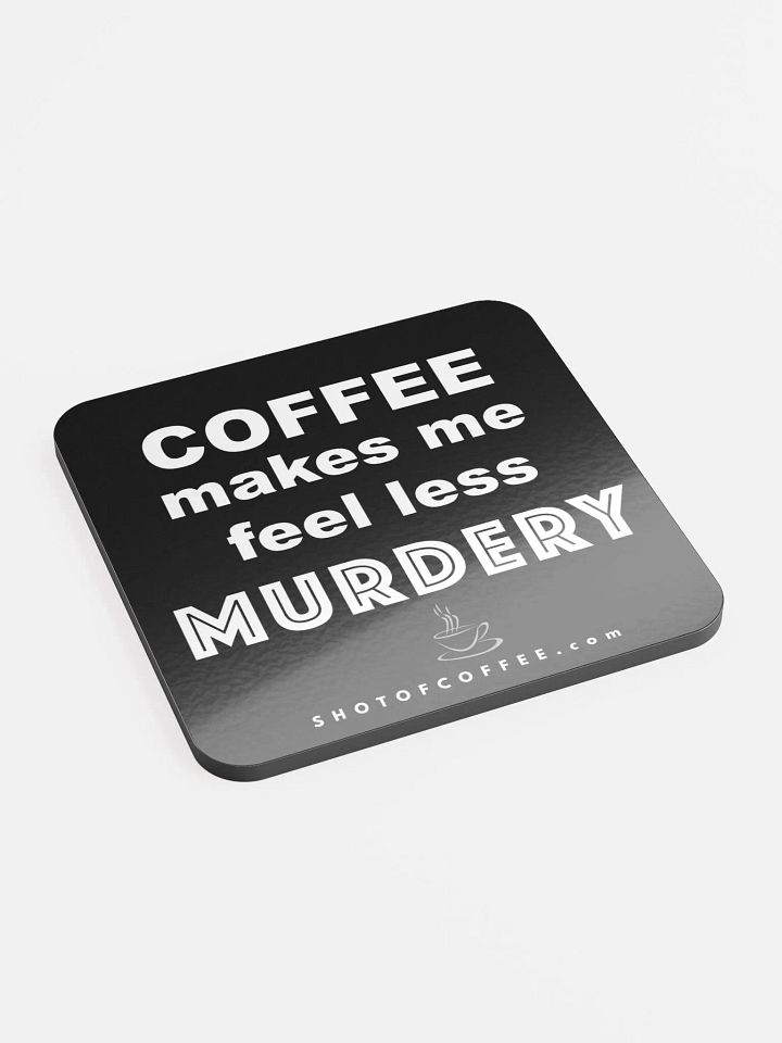 COFFEE MURDERY - GLOSSY COASTER product image (1)