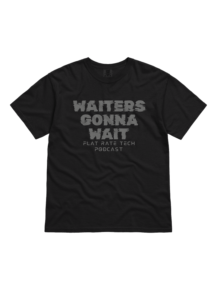 Waiters Gonna Wait product image (1)