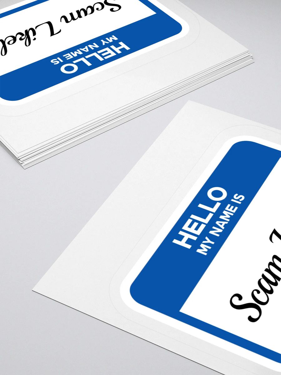Hello My Name Is Scam Likely Sticker product image (4)